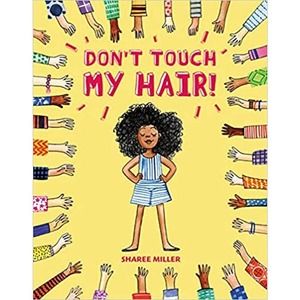 Don't Touch My Hair! Book